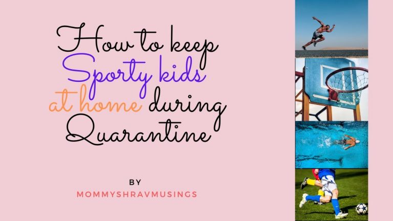Sporty Kids, Sports Kids, Quarantine, Kids Activities, home stay, housearrest, sports training at home, sports activities at home, mommyshravmusings, Mommy Blogger, Chennai Blogger