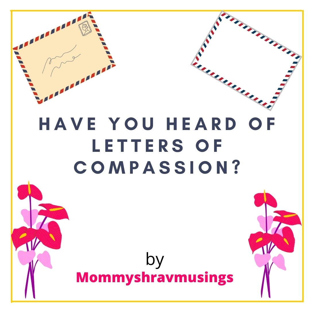 Have you heard of Letters of Compassion? blog post by MommyShravmusings for #WATWB