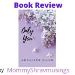 Book Review: Only You by Andaleeb Wajid