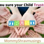 Are you really Confident that your Child Trusts you?