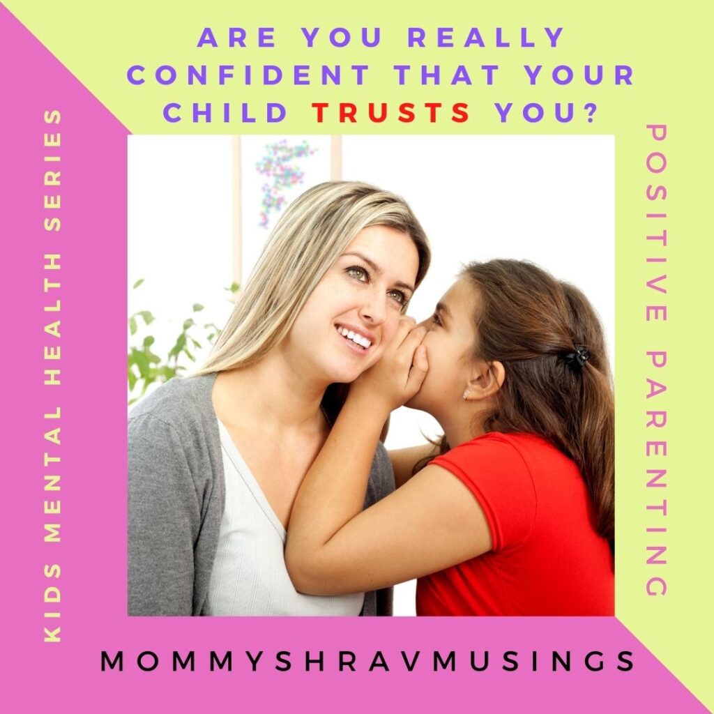 Are you confident that your child trusts you