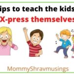 5 Tips to teach children to X-press themselves.
