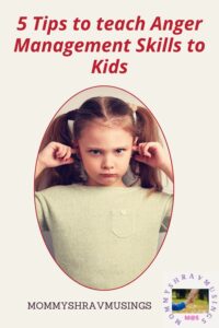 5 effective tips to manage & control the Anger in Kids