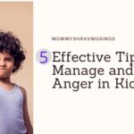 5 effective tips to manage & control the Anger in Kids