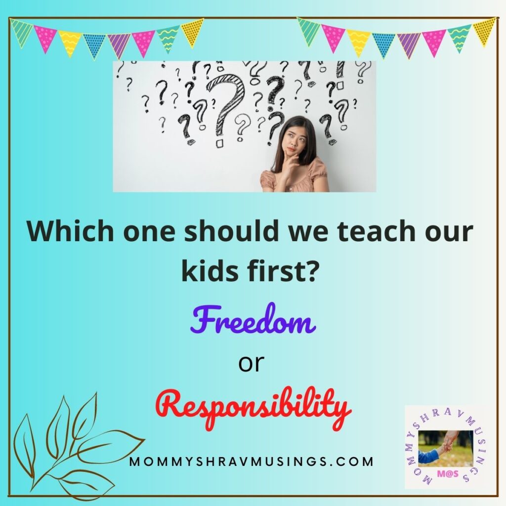 What do Kids need more - Freedom and Responsibility or Attention