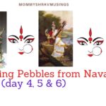 Navratri Parenting Pebbles from Navadurgas – Part II