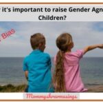 Why it’s important to raise Gender Agnostic Children?