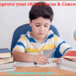 Tips to boost your child’s focus and concentration