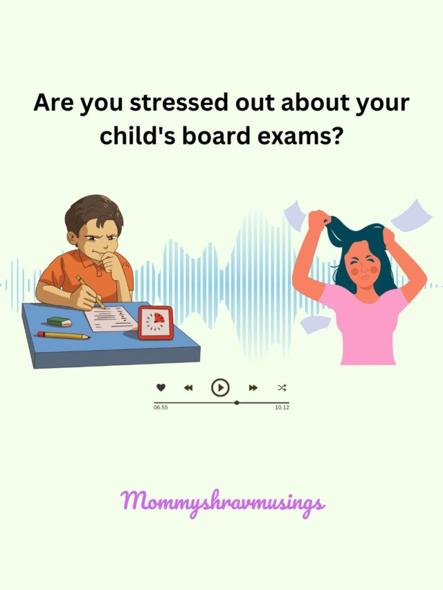 Are you stressed out about your child's board exams webstory