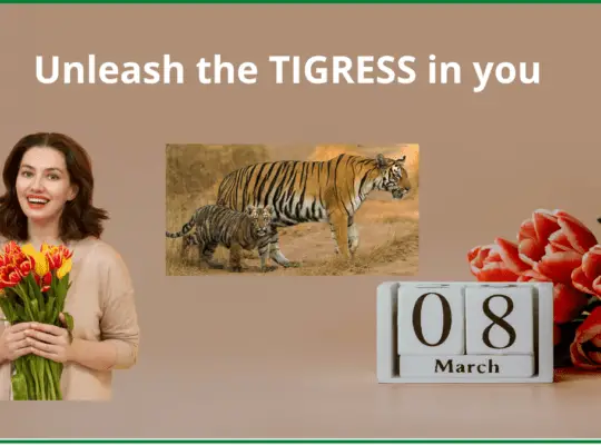 Unleash the Tigress in you - blogpost by Mommyshravmusings
