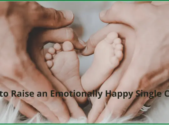 Raising an Emotionally Happy Single Child - a blog post by mommyshravmusings