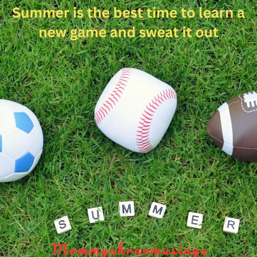 Why you should admit your child into Summer Sports Classes - a blogpost by Mommyshravmusings