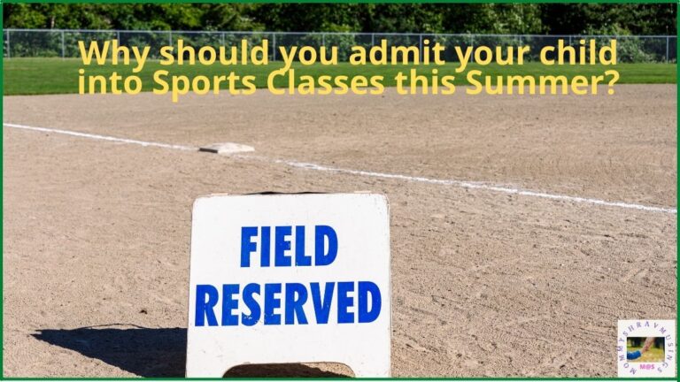 Why you should admit your child into Sports Classes this Summer - a blog post by Mommyshravmusings