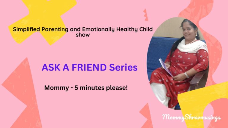 Positive Parenting Tips: Mommy – 5 Minutes, Please?