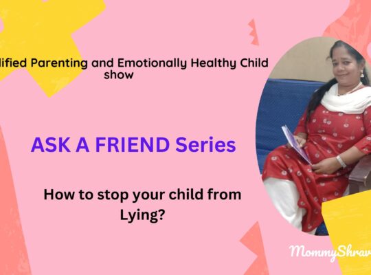 Lying Habit in Kids - a podcast by Mommyshravmusings