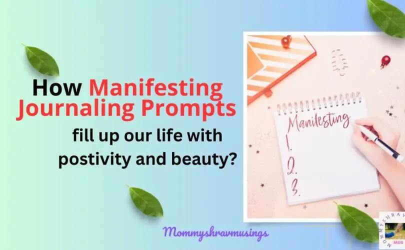Manifestation Journaling Prompts - a blog post by Mommyshravmusings