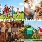30 Engaging Summer Bucket List for Kids that is Informative, Memorable, and Fun