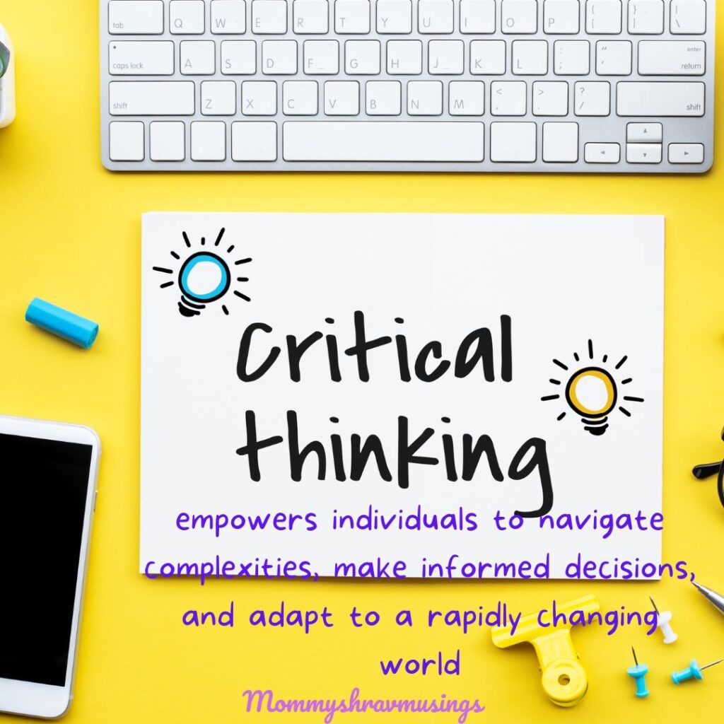 How to raise a critical thinker - a blog post  by mommyshravmusings