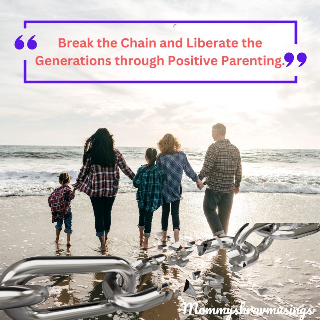 How to Break the cycle of bad parenting - a blog post by mommyshravmusings 