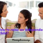 10 Important Tips to consider while raising an independent only child