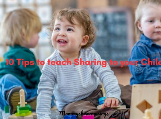 Tips to teach Sharing to your Children - a blog post by Mommyshravmusings