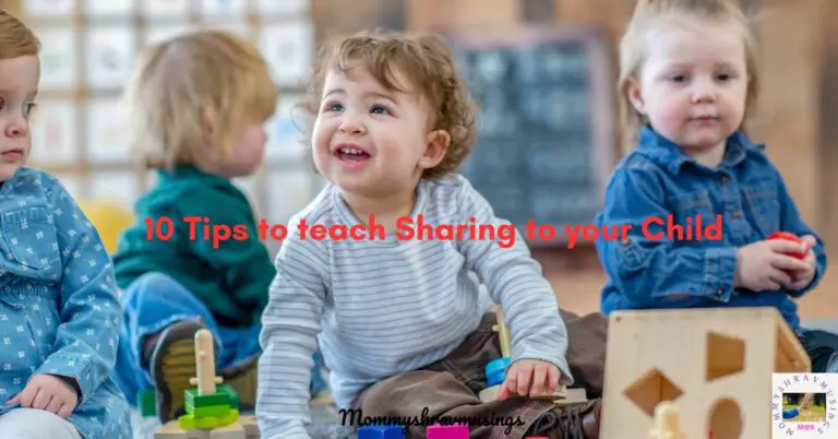 Tips to teach Sharing to your Children - a blog post by Mommyshravmusings