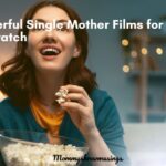 20 Powerful Single Mother Films that are a must watch