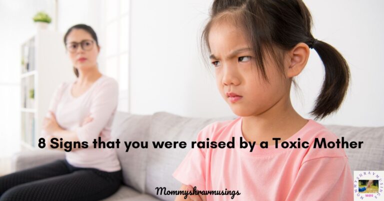 Signs that you were raised by a toxic mother - a blog post by Mommyshravmusings