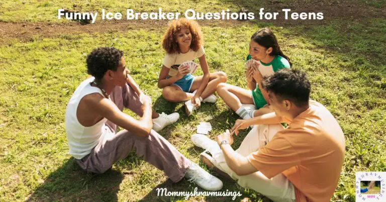 Funny Icebreaker Questions for teens - a blog post by Mommyshravmusings