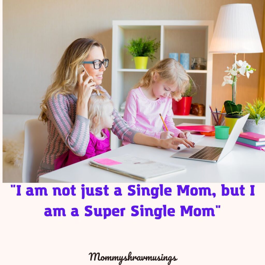 Funny Single Mom Quotes - a blog post by Mommyshravmusings