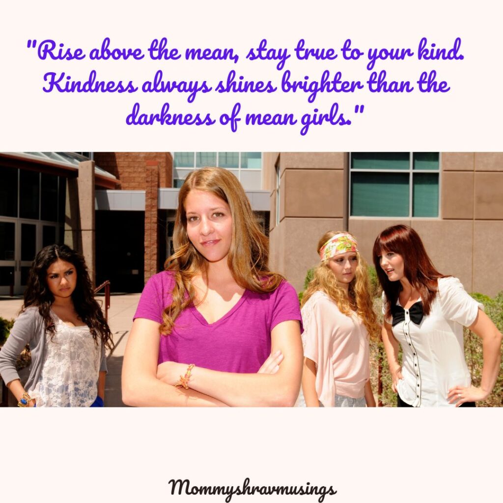 Mean Girls at School - a blog post by Mommyshravmusings