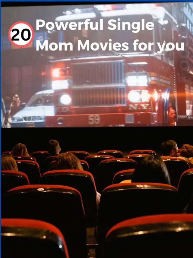 Must Watch Single Mom Movies to binge for you