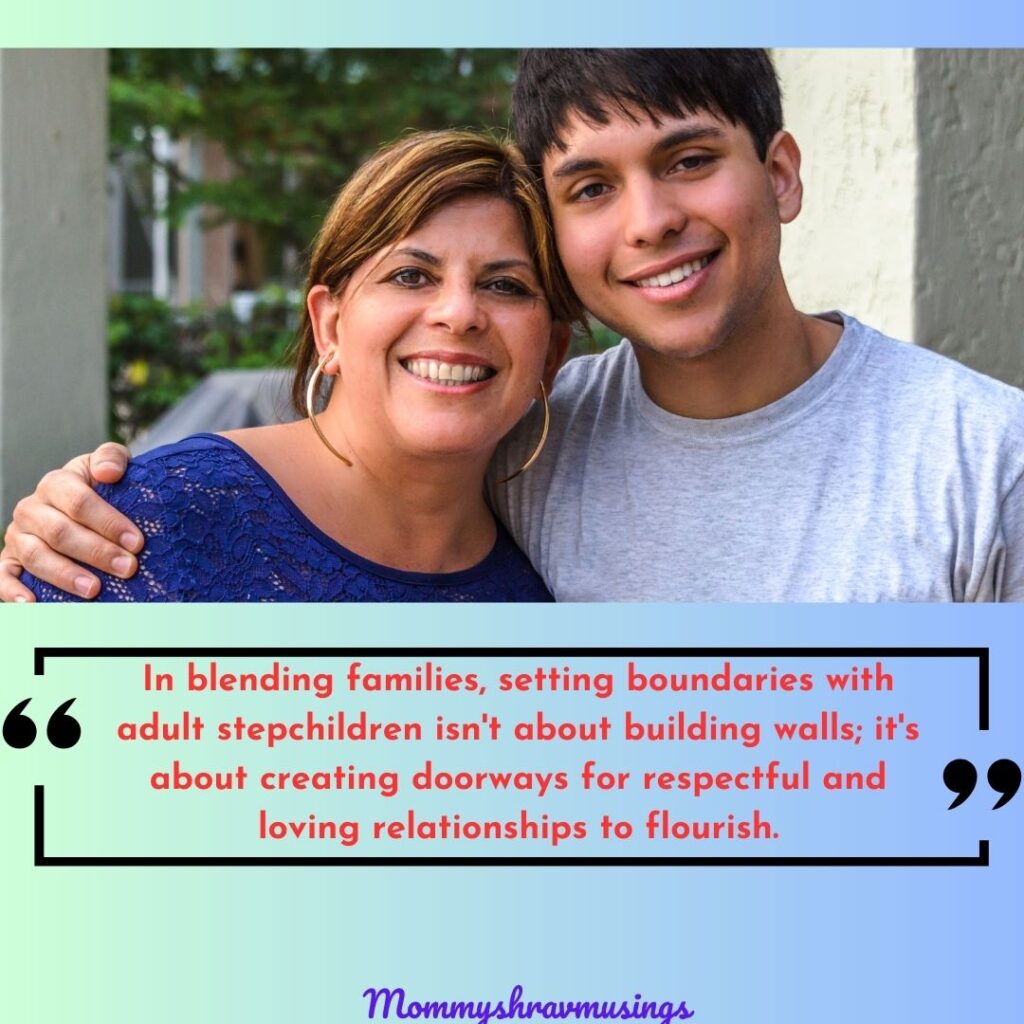 How to setup boundaries with your adult stepchildren - a blog post by mommyshravmusings