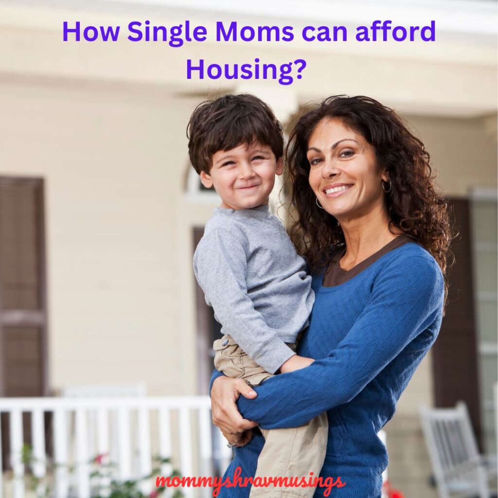 Single Moms and Housing Options - a blog post by mommyshravmusings