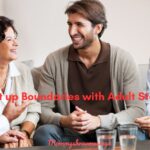 10 Amazing Tips on How to Set up Boundaries with Adult Stepchildren?