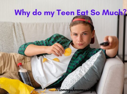 Why do Teens Eat So Much! - a blog post by mommyshravmusings