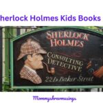 10 Amazing Sherlock Holmes Kid’s Books – That You Must Introduce to Your Kids