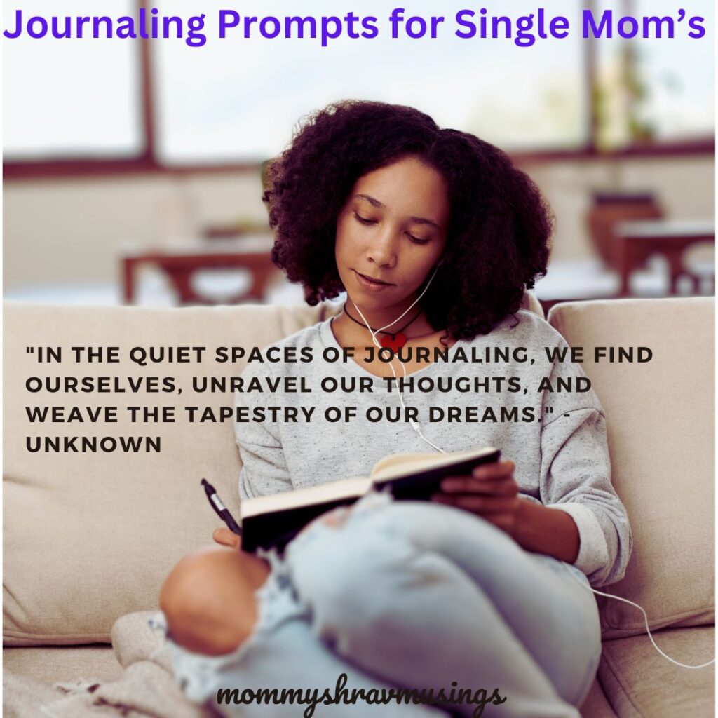 Journaling Prompts for Single Moms 