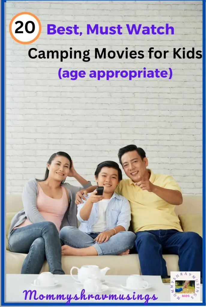 Best Camping Movies for Kids - a blog post by mommyshravmusings