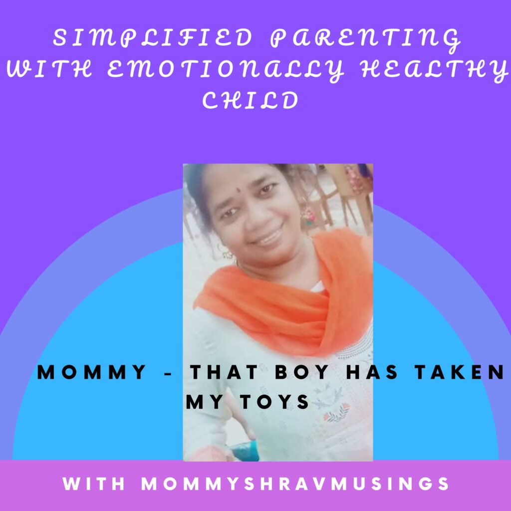 Why my toddler doesn't share, what to do? - a blog post by mommyshravmusings