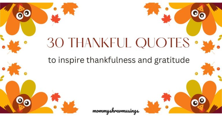 Thankful quotes to instill thankfulness and gratitude