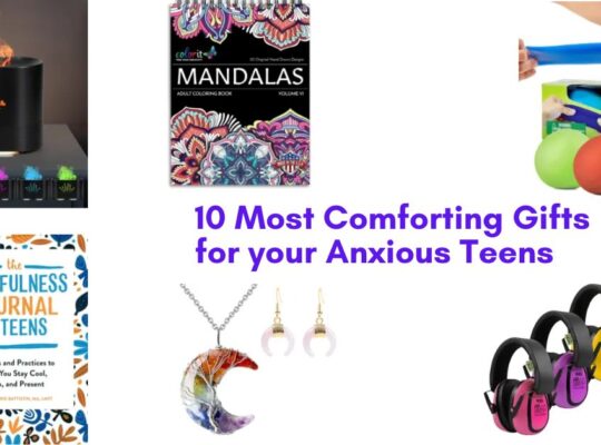 Comforting Gifts for your Anxious Teens - a blog post by Mommyshravmusings