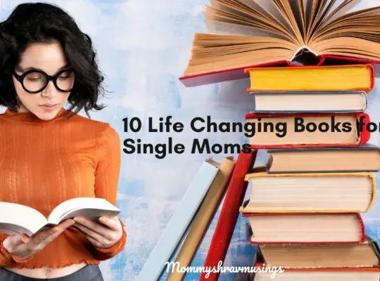 Books for Single Moms - a blog post by Mommyshravmusings