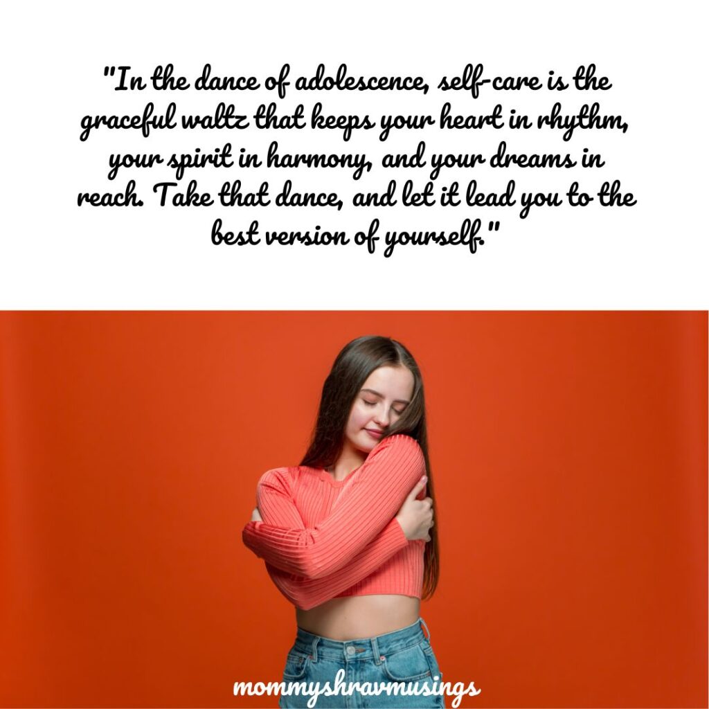 Self-Care Tips for Teens - a blog post by Mommyshravmusings