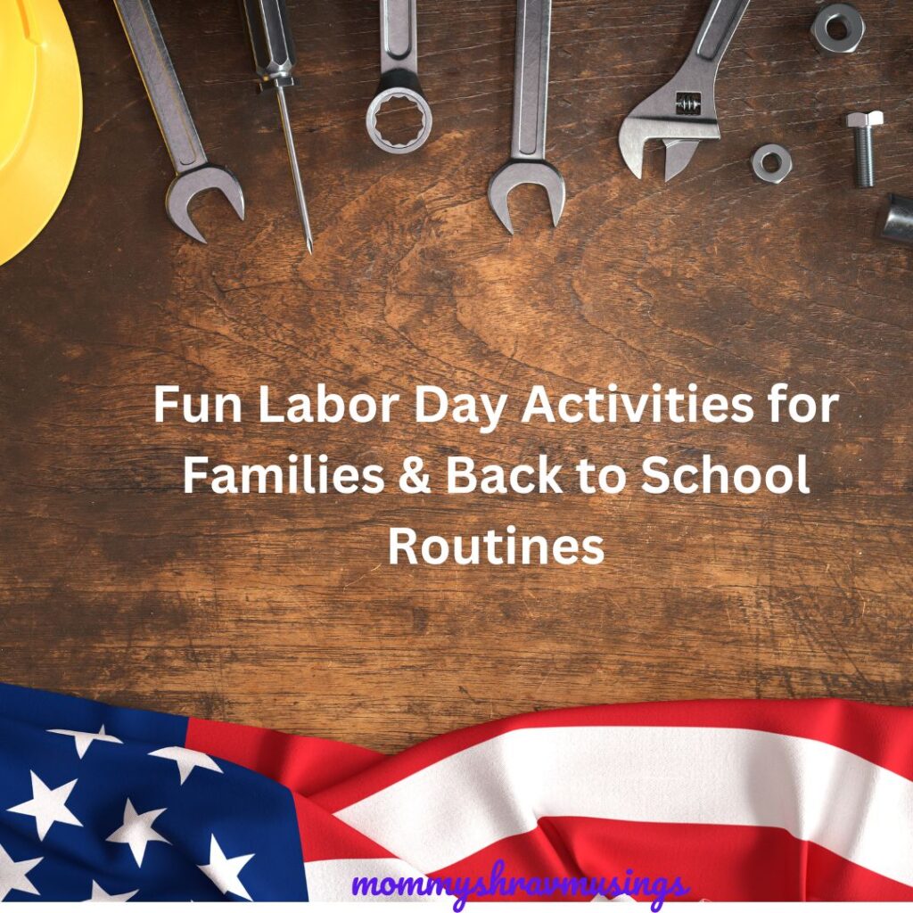 Labor Day Activities for Families