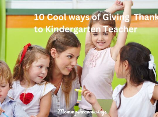 Tips for Giving Gratitude to Kindergarten teacher