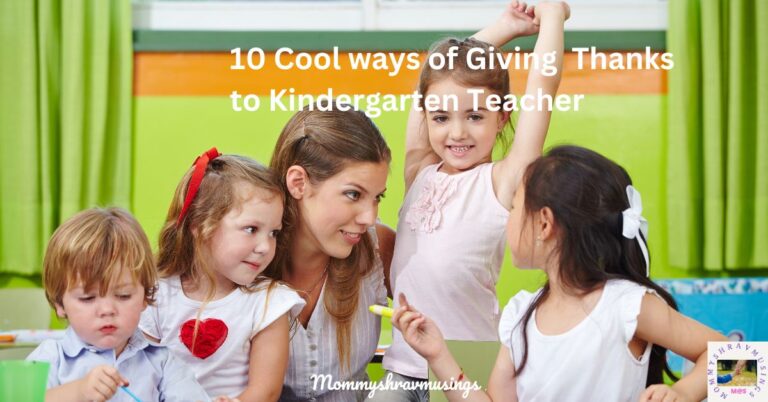 Tips for Giving Gratitude to Kindergarten teacher