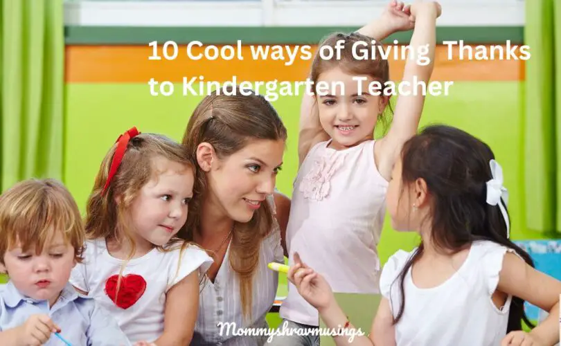 Tips for Giving Gratitude to Kindergarten teacher