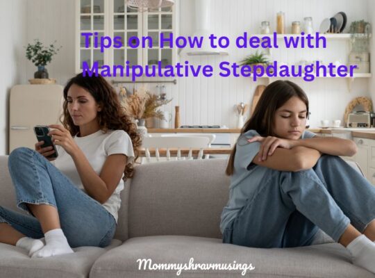 Tips for handling manipulative stepdaughter