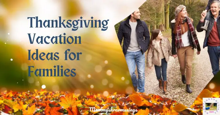 Thanksgiving Vacation Ideas for Families